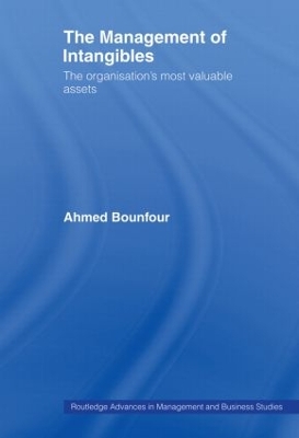 The Management of Intangibles by Ahmed Bounfour