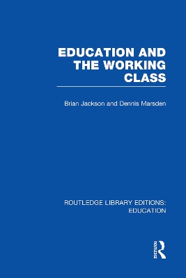 Education and the Working Class book