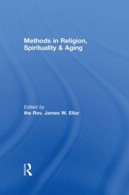 Methods in Religion, Spirituality and Aging book