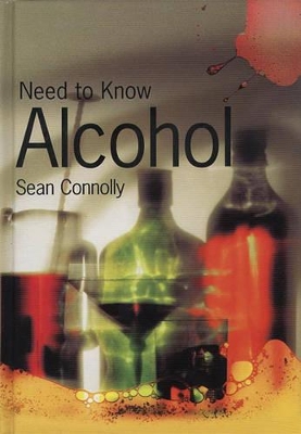 Need to Know: Alcohol book