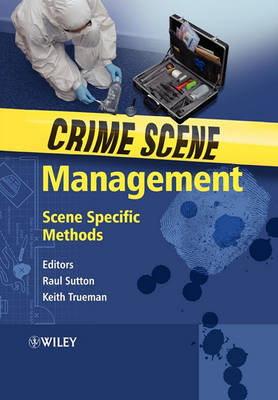 Crime Scene Management: Scene Specific Methods book