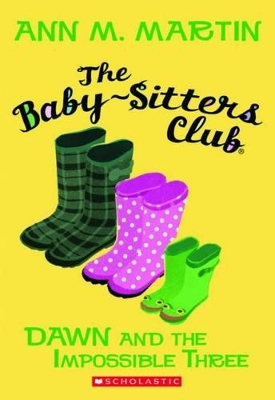 Baby-Sitters Club #5: Dawn and the Impossible Three book