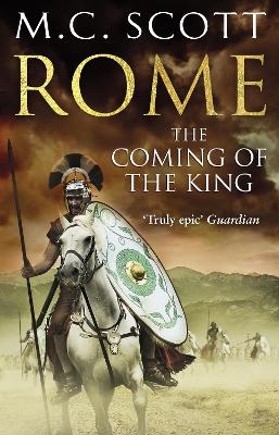 Rome: The Coming of the King book