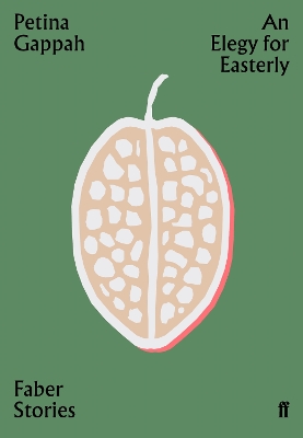 An Elegy for Easterly: Faber Stories book