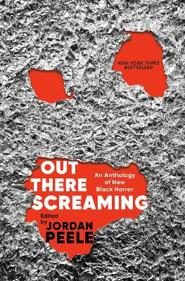 Out There Screaming: An Anthology of New Black Horror book