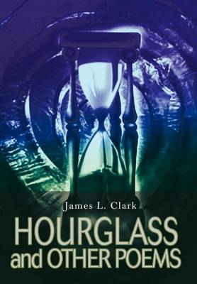 HOURGLASS and OTHER POEMS book