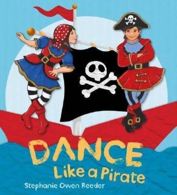Dance Like a Pirate book