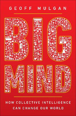 Big Mind by Geoff Mulgan
