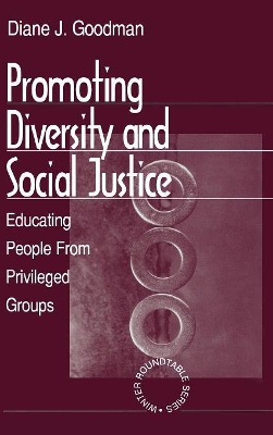 Promoting Diversity and Social Justice by Diane J. Goodman