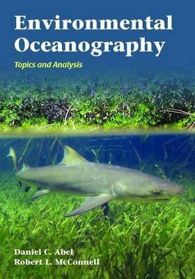 Environmental Oceanography: Topics And Analysis book