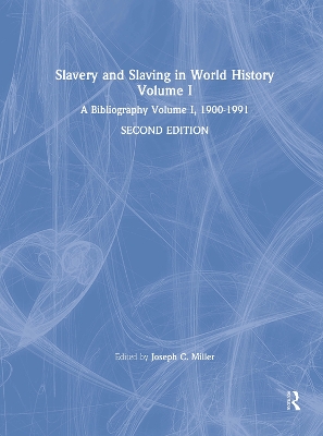 Slavery and Slaving in World History: A Bibliography, 1900-91 book