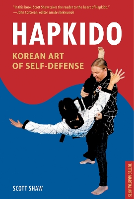 Hapkido, Korean Art of Self-Defense by Scott Shaw
