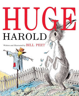 Huge Harold by Bill Peet