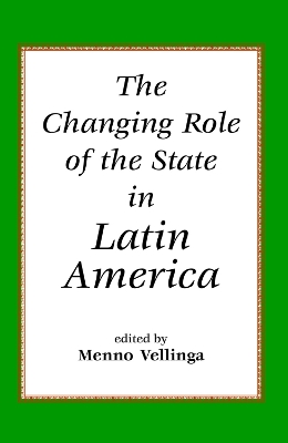 Changing Role Of The State In Latin America book