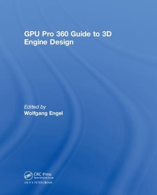 GPU Pro 360 Guide to 3D Engine Design book