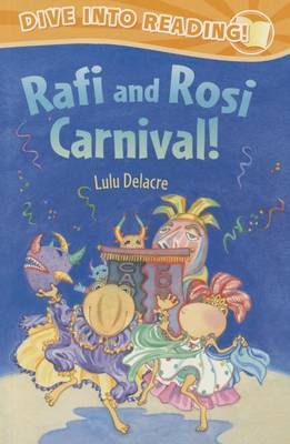 Rafi and Rosi Carnival! by Lulu Delacre