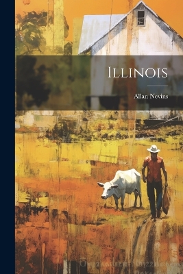 Illinois by Allan Nevins