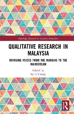 Qualitative Research in Malaysia: Bringing Voices from the Margins to the Mainstream book