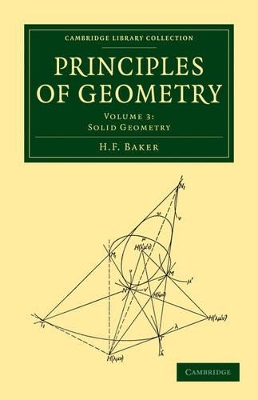 Principles of Geometry by H F Baker