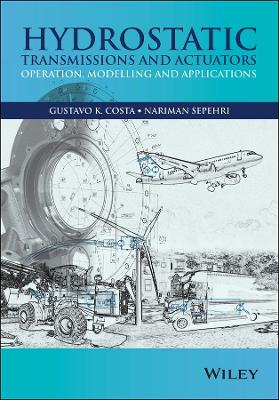 Hydrostatic Transmissions and Actuators book