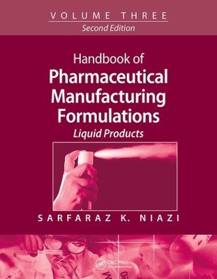 Handbook of Pharmaceutical Manufacturing Formulations by Sarfaraz K. Niazi