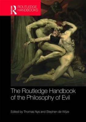 Routledge Handbook of the Philosophy of Evil book