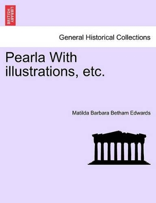 Pearla with Illustrations, Etc. book