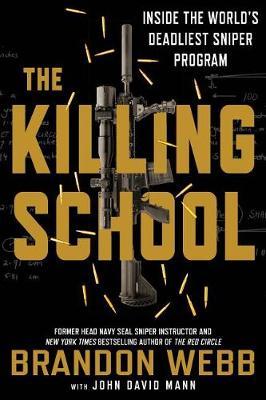 The Killing School by Brandon Webb