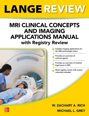 LANGE Review: MRI Clinical Concepts and Imaging Applications Manual with Registry Review book