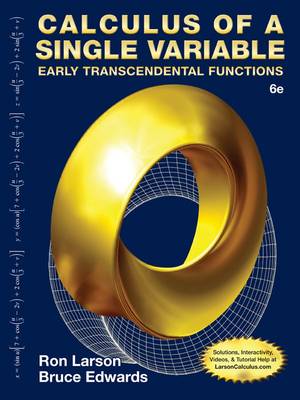 Calculus of a Single Variable: Early Transcendental Functions by Ron Larson