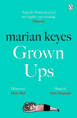 Grown Ups: The Sunday Times No 1 Bestseller 2021 by Marian Keyes