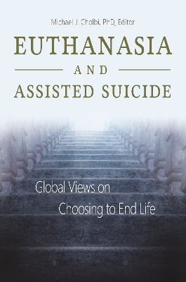 Euthanasia and Assisted Suicide book