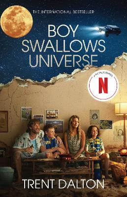 Boy Swallows Universe TV Tie In: The much-loved emotional international bestselling novel from Australia's favourite storyteller, now a major Netflix series book