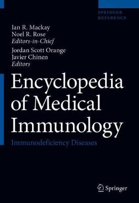 Encyclopedia of Medical Immunology: Immunodeficiency Diseases book