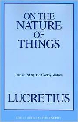 On The Nature Of Things by Lucretius