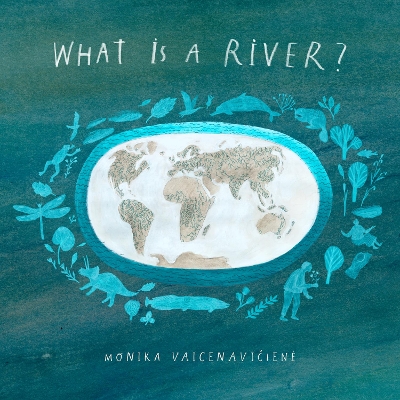 What Is A River? book