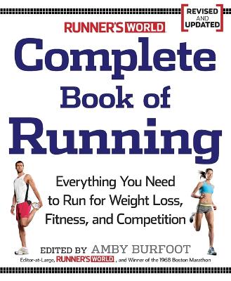 Runner's World Complete Book of Running book