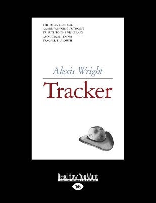 Tracker: Stories of Tracker Tilmouth by Alexis Wright