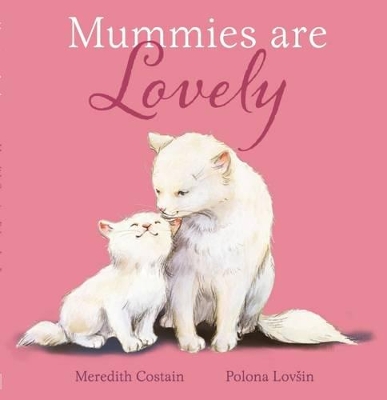 Mummies are Lovely book
