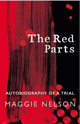 Red Parts by Maggie Nelson
