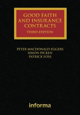 Good Faith and Insurance Contracts by Peter MacDonald Eggers