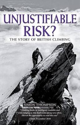 Unjustifiable Risk? book