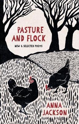 Pasture and Flock: New and Selected Poems book