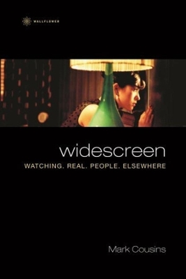 Widescreen - Watching Real People Elsewhere by Mark Cousines