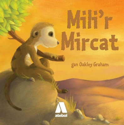 Mili'r Mircat by Oakley Graham