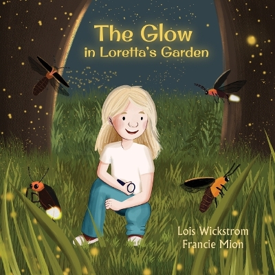 The Glow in Loretta's Garden book