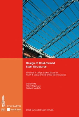 Design of Cold-Formed Steel Structures by ECCS - European Convention for Constructional Steelwork