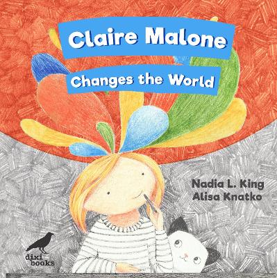 Claire Malone Changes the World book