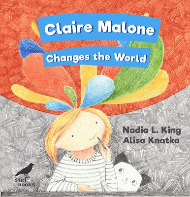 Claire Malone Changes the World book