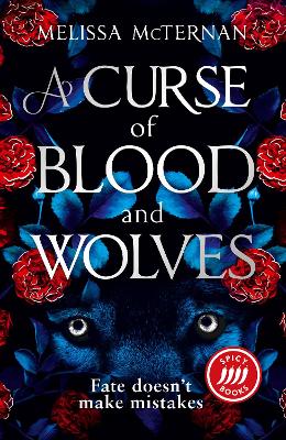 A Curse of Blood and Wolves (Wolf Brothers, Book 1) by Melissa McTernan